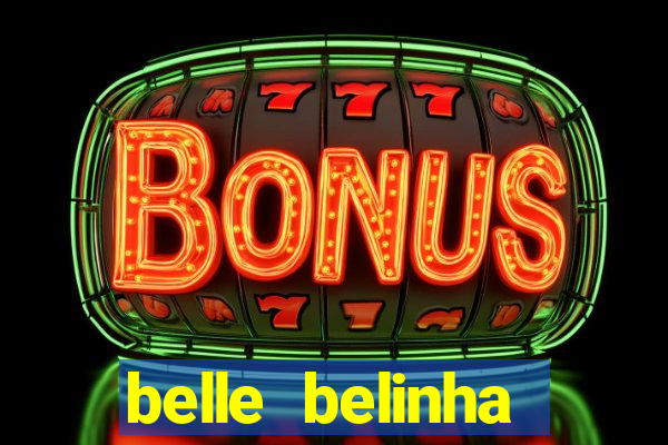 belle belinha vazados gratis